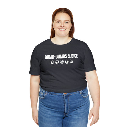 Dumb-Dumbs & Dice: Company and Dice Tee