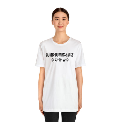 Dumb-Dumbs & Dice: Company and Dice Tee