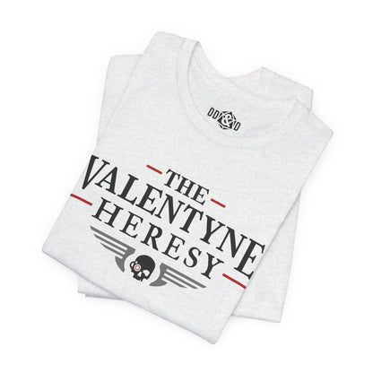 The Valentyne Heresy Logo Shirt