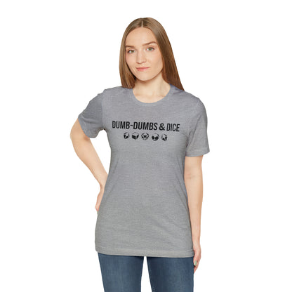 Dumb-Dumbs & Dice: Company and Dice Tee