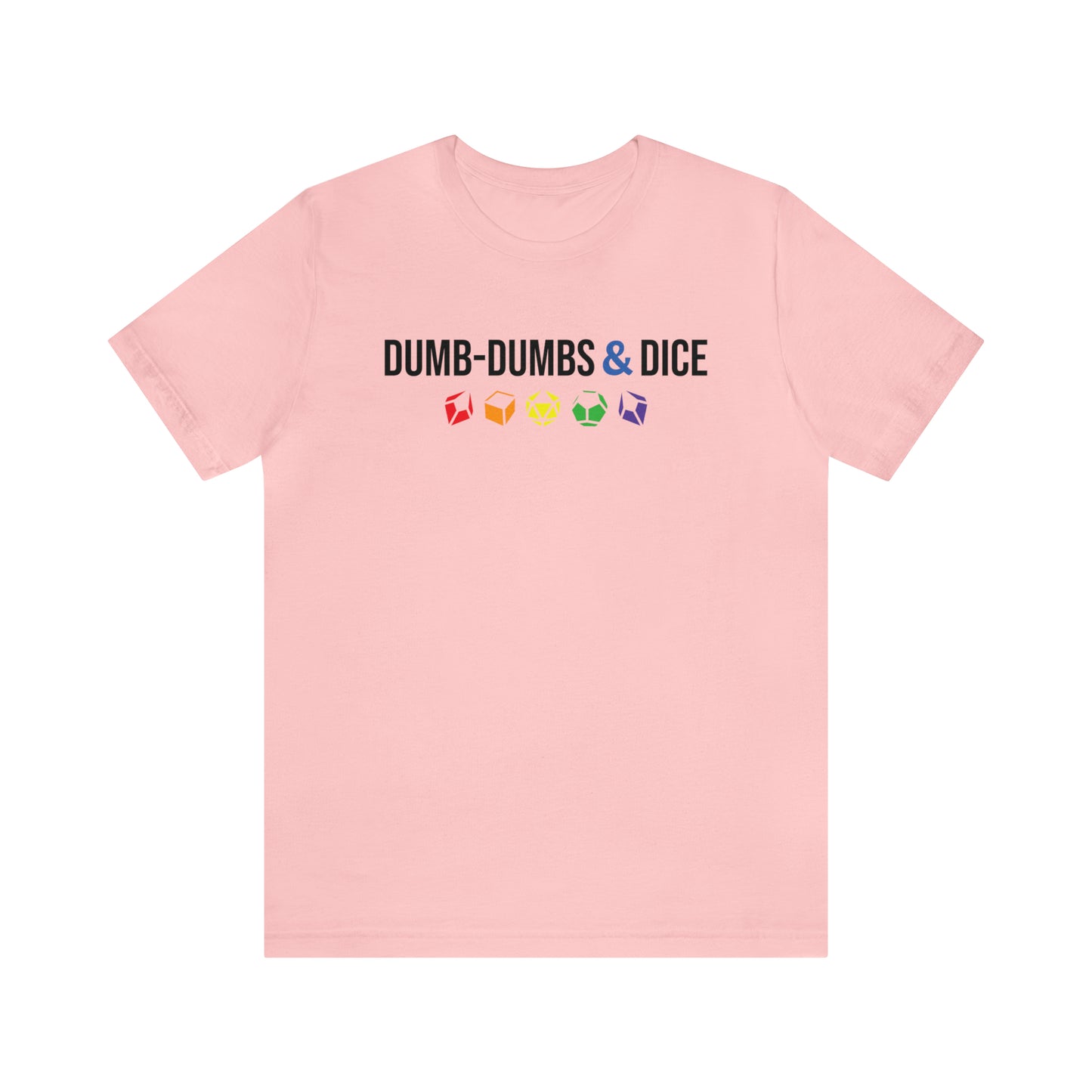 Dumb-Dumbs & Dice Logo and Dice Pride Tee