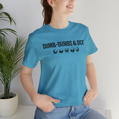 Dumb-Dumbs & Dice: Company and Dice Tee