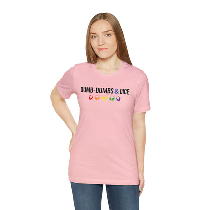 Dumb-Dumbs & Dice Logo and Dice Pride Tee