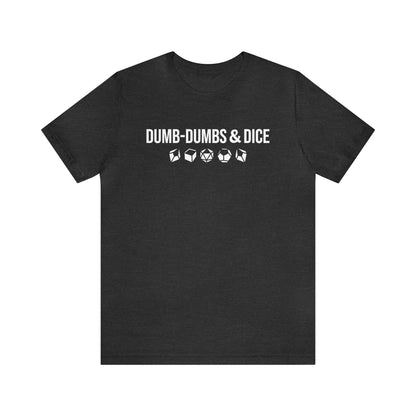 Dumb-Dumbs & Dice: Company and Dice Tee