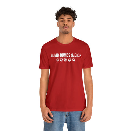 Dumb-Dumbs & Dice: Company and Dice Tee