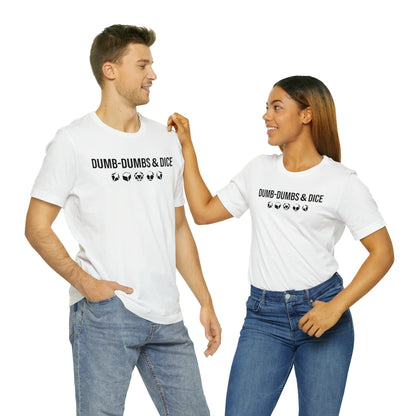 Dumb-Dumbs & Dice: Company and Dice Tee