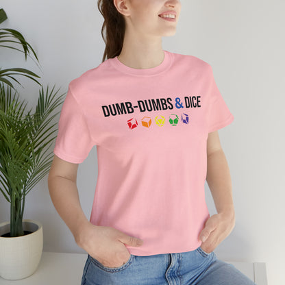 Dumb-Dumbs & Dice Logo and Dice Pride Tee