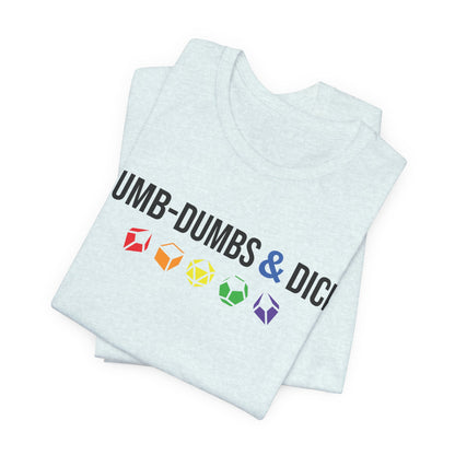 Dumb-Dumbs & Dice Company Logo Pride Tee
