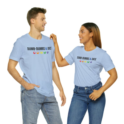 Dumb-Dumbs & Dice Logo and Dice Pride Tee