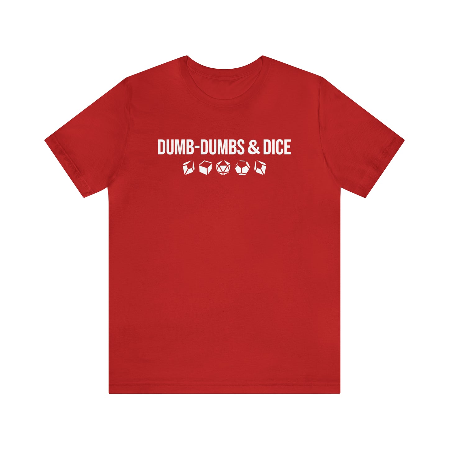 Dumb-Dumbs & Dice: Company and Dice Tee