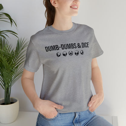 Dumb-Dumbs & Dice: Company and Dice Tee