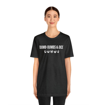 Dumb-Dumbs & Dice: Company and Dice Tee