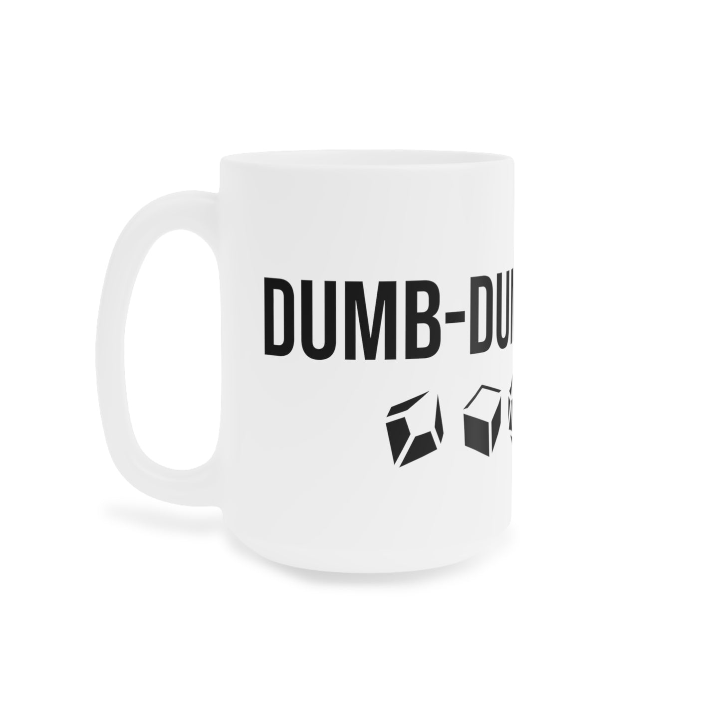 Dumb-Dumbs & Dice: Company Mug