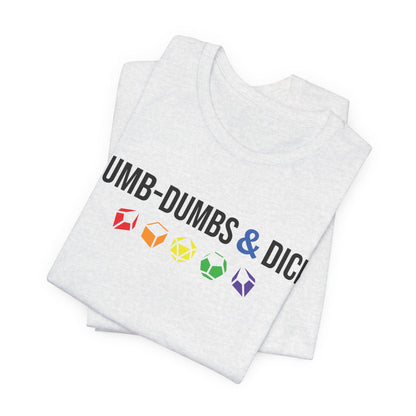 Dumb-Dumbs & Dice Company Logo Pride Tee