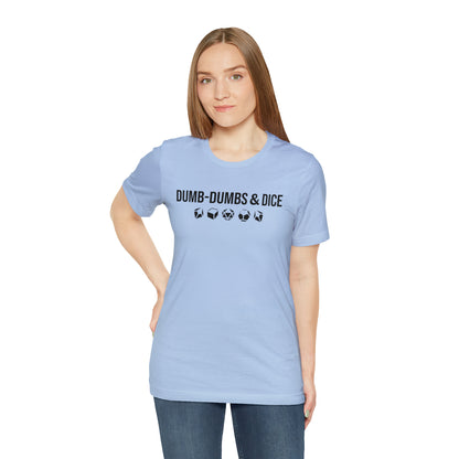 Dumb-Dumbs & Dice: Company and Dice Tee