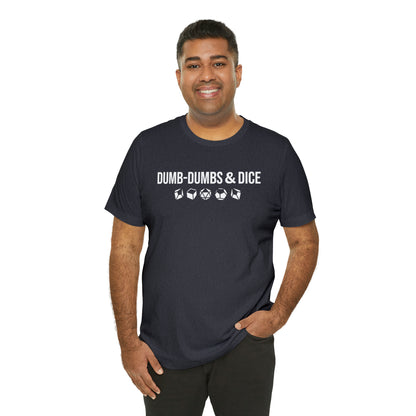 Dumb-Dumbs & Dice: Company and Dice Tee