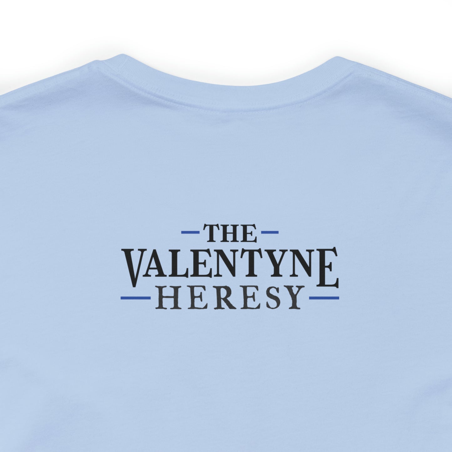 The Valentyne Heresy: Aggressors & The Besieged