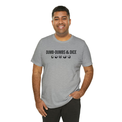 Dumb-Dumbs & Dice: Company and Dice Tee