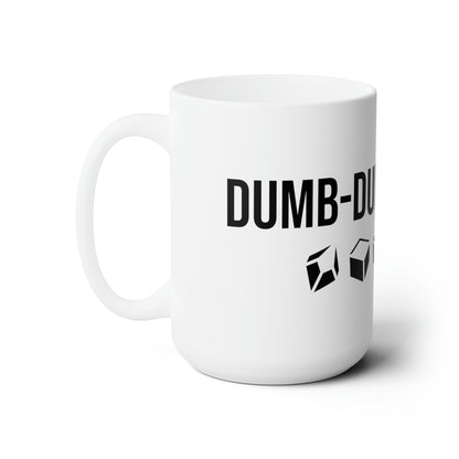 Dumb-Dumbs & Dice: Company Mug