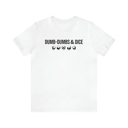 Dumb-Dumbs & Dice: Company and Dice Tee