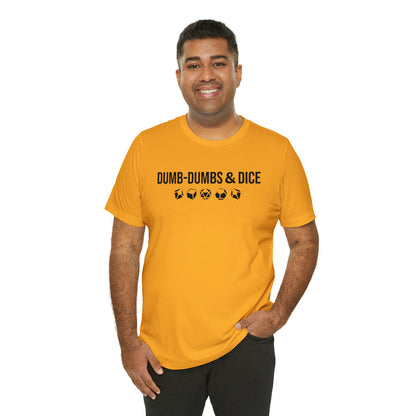 Dumb-Dumbs & Dice: Company and Dice Tee