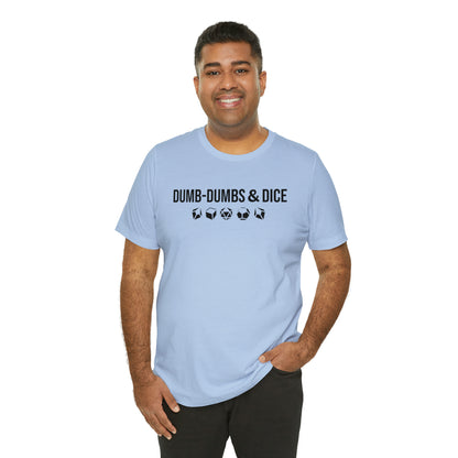 Dumb-Dumbs & Dice: Company and Dice Tee