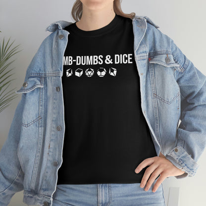 Dumb-Dumbs & Dice: Company and Dice Tee