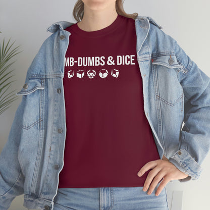 Dumb-Dumbs & Dice: Company and Dice Tee